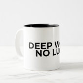 Deep Work No Luck Typographic Minimalist  Zweifarbige Tasse (Vorderseite Links)