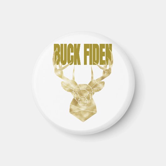 Deer Hunter Buck Fiden Political Anti-BIden Wall H Magnet (Vorne)