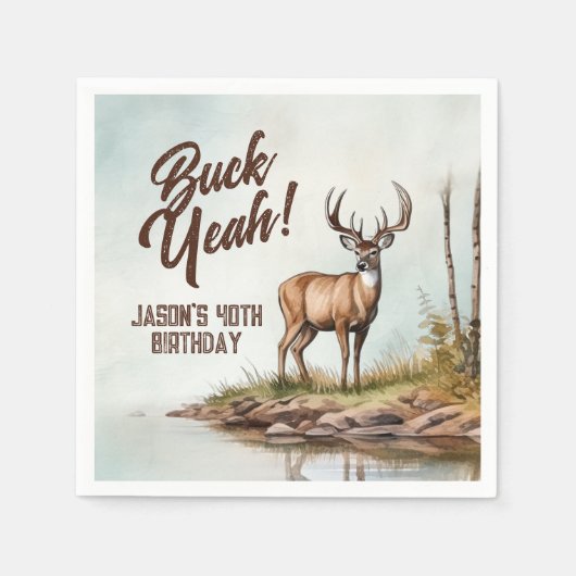 Deer Hunting Buck Yeah 40th Birthday Serviette (Vorderseite)