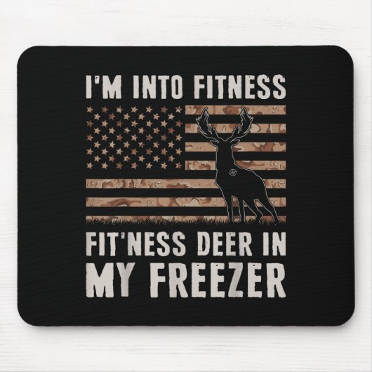 Deer Hunting I'm Into Fitness Fit'ness Deer In My Mousepad (Vorne)