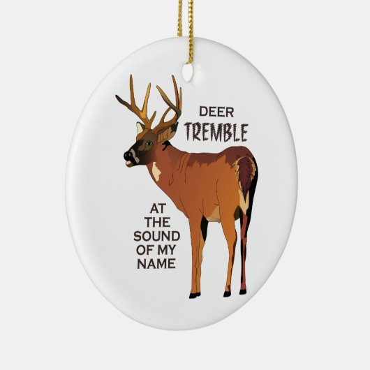 Deer Tremble Keramik Ornament (Rechts)