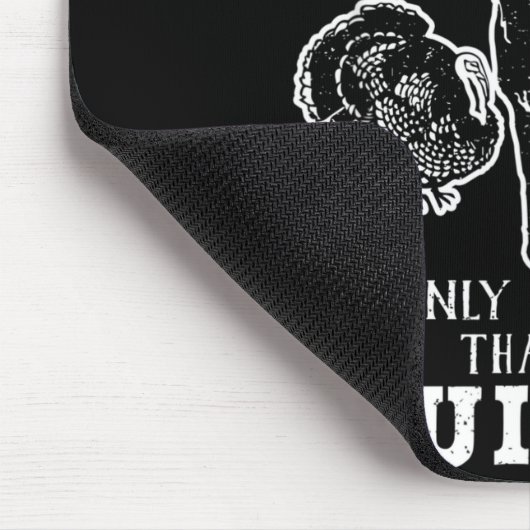 Deer, Turkey, Duck Hunter I Don't Shoot Innocent A Mousepad (Ecke)