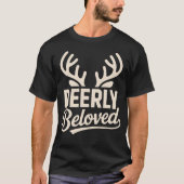 Deerly Beloved Christmas Antler Tee (Vorderseite)