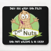 Dee's Nuts Mouse Pad (schwarz) Mousepad (Vorne)