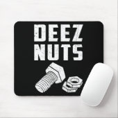Deez and Nuts Bolt Funny Mechanic Sprichwort Joke Mousepad (Mit Mouse)