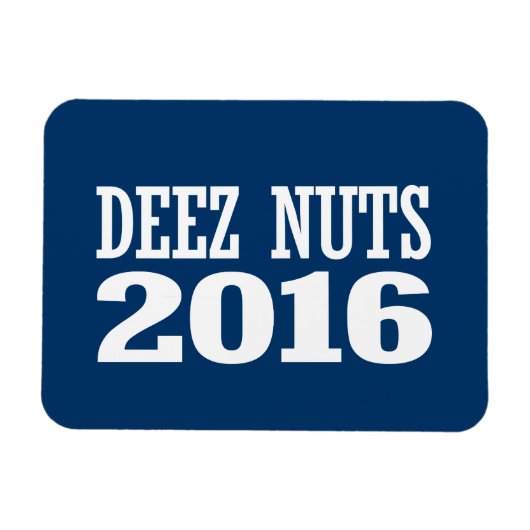 Deez Nuts 2016 Magnet (Horizontal)