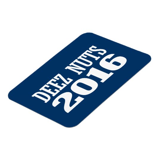 Deez Nuts 2016 Magnet (Linke Seite)