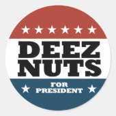 Deez Nuts 2024 Runder Aufkleber (Vorderseite)