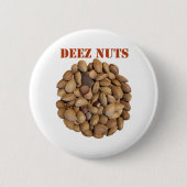 Deez Nuts Button (Vorderseite)