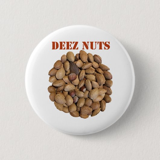 Deez Nuts Button (Vorderseite)