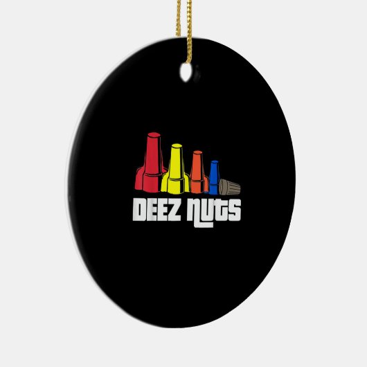Deez Nuts Electrician Gift Keramik Ornament (Rechts)