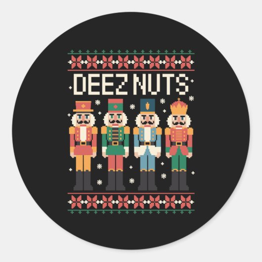 Deez Nuts Funny Christmas Nutcracker Weihnachtsfei Runder Aufkleber (Vorderseite)