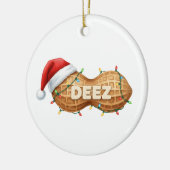 Deez Nuts,Funny Deez Nuts Christmas Peanut Keramik Ornament (Links)