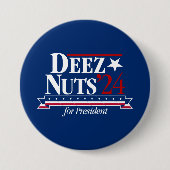 Deez Nuts für President Button (blau) (Vorderseite)