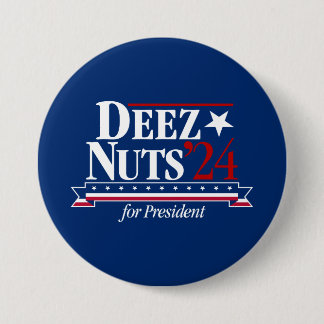 Deez Nuts für President Button (blau)