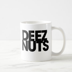 Deez Nuts Kaffeetasse