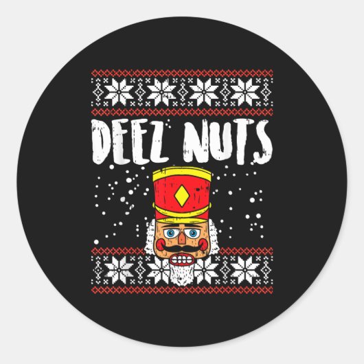 Deez Nuts Nussknacker Lustiger hässlicher Weihnach Runder Aufkleber (Vorderseite)