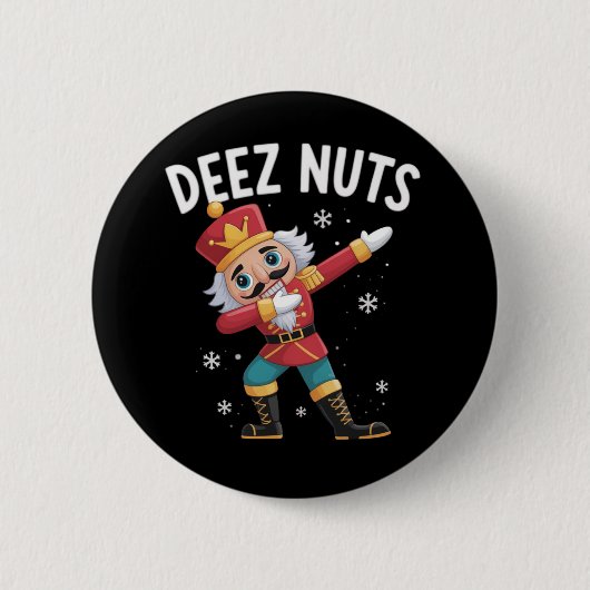 Deez Nuts Nussknacker Nuss Lustiges Weihnachten Button (Vorderseite)