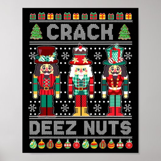 Deez Nuts Nussknacker Spaß hässliches Weihnachten Poster (Vorne)