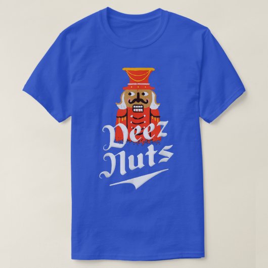 Deez Nuts Nutcracker Funny Christmas Pajamas Xmas  T-Shirt (Design vorne)