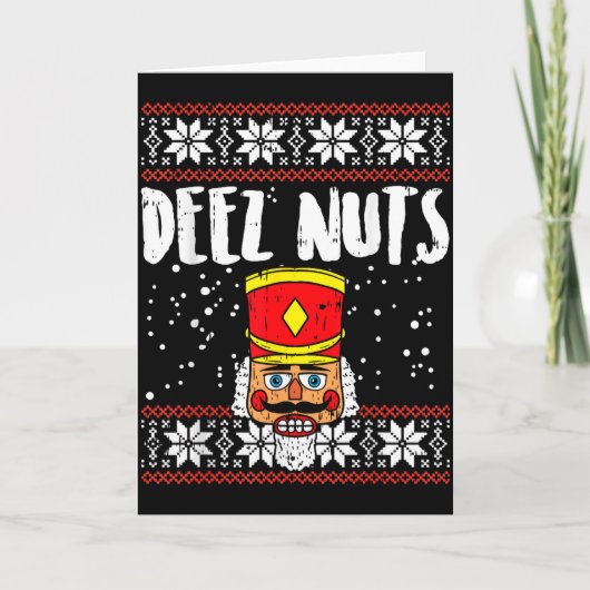 Deez Nuts Nutcracker Funny Ugly Christmas Sweater Karte (Vorderseite)