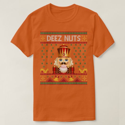Deez Nuts Nutcracker Funny Ugly Christmas Sweater T-Shirt (Design vorne)
