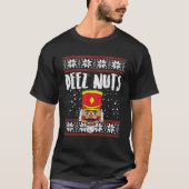 Deez Nuts Nutcracker Funny Ugly Christmas Sweater T-Shirt (Vorderseite)
