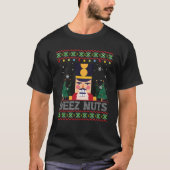 Deez Nuts Nutcracker Funny Ugly Christmas Sweater T-Shirt (Vorderseite)