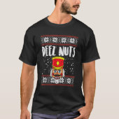 Deez Nuts Nutcracker Funny Ugly Christmas Sweater T-Shirt (Vorderseite)