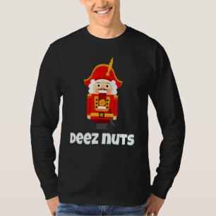 Deez Nuts Nutcracker Männer und Frauen Matching Pa T-Shirt