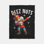 Deez Nuts Nutcracker Nut Funny Men Funny Chr Fleecedecke (Vorderseite)