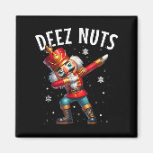 Deez Nuts Nutcracker Nut Funny Men Funny Chr Magnet (Vorne)