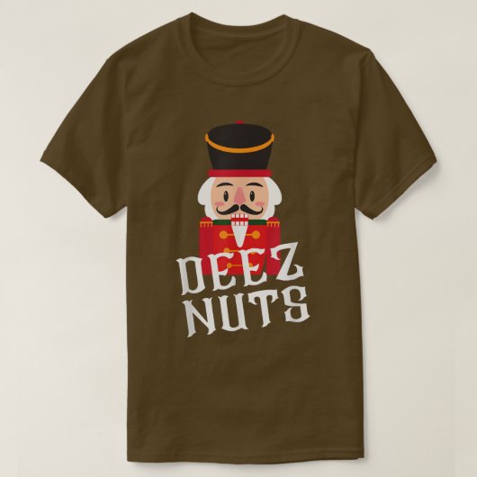 Deez Nuts Nutcracker Nut Men Funny Christma T-Shirt (Design vorne)