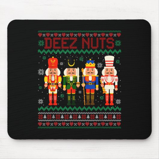 Deez Nuts Nutcracker Nut Shirt Funny Christmas Xma Mousepad (Vorne)