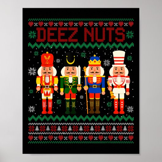Deez Nuts Nutcracker Nut Shirt Funny Christmas Xma Poster (Vorne)
