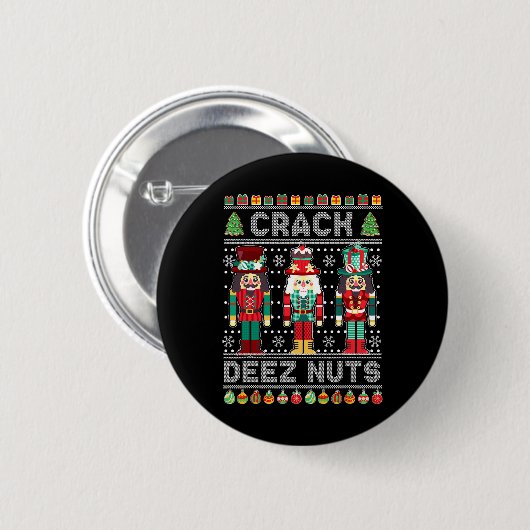 Deez Nuts Nutcracker Shirt Funny Ugly Christmas Sw Button (Vorne & Hinten)