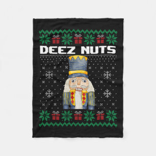 Deez Nuts Nutcracker Shirt Funny Ugly Christmas Sw Fleecedecke