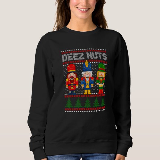 Deez Nuts Nutcracker Shirt Men Women Funny Christm (Vorderseite)