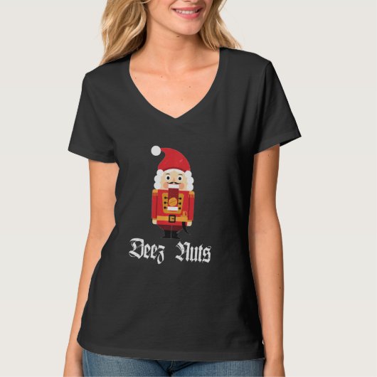 Deez Nuts Nutcracker Soldier Funny Christmas Meme T-Shirt (Vorderseite)