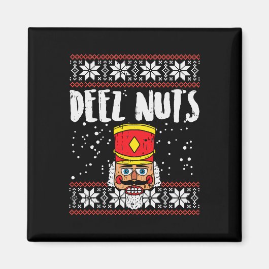 Deez Nuts Nutcracker Spaß Ugly Christmas Meme Gesc Magnet (Vorne)
