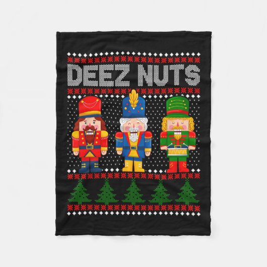Deez Nuts Nutcracker Spaß Ugly Weihnachten Fleecedecke (Vorderseite)