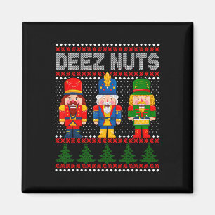 Deez Nuts Nutcracker Spaß Ugly Weihnachten Magnet