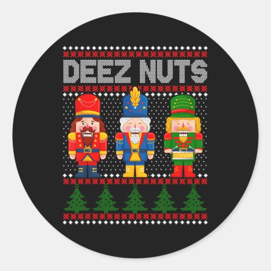 Deez Nuts Nutcracker Spaß Ugly Weihnachten Runder Aufkleber (Vorderseite)