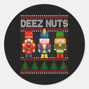 Deez Nuts Nutcracker Spaß Ugly Weihnachten Runder Aufkleber