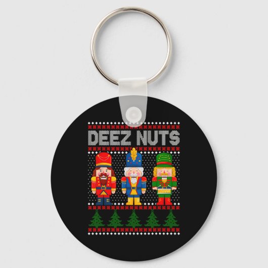 Deez Nuts Nutcracker Spaß Ugly Weihnachten Schlüsselanhänger (Vorderseite)