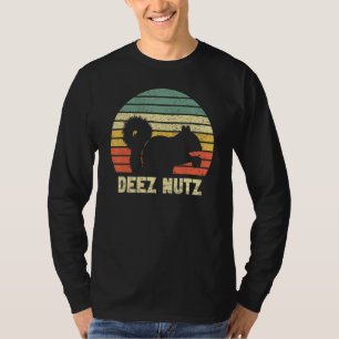 Deez Nuts Nutcracker Squirrel Deez Nutz DeezNut T-Shirt