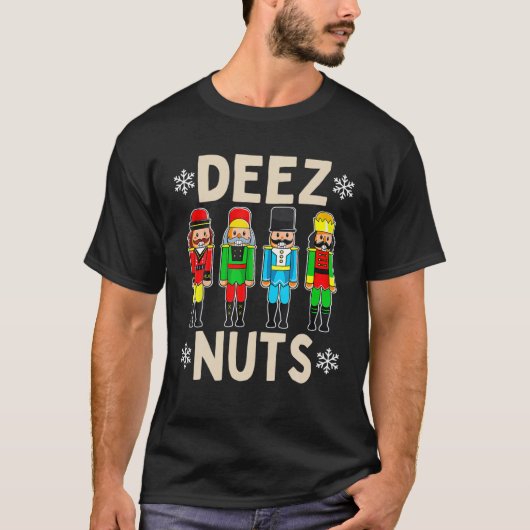 Deez Nuts Nutcracker Ugly Christmas Sweater Funny  T-Shirt (Vorderseite)