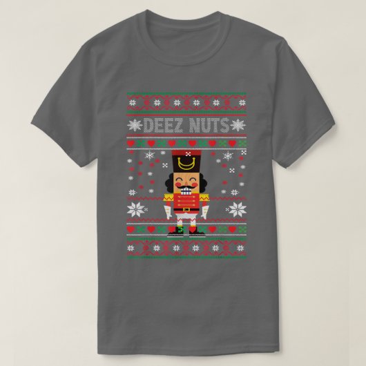 Deez Nuts Nutcracker Ugly Christmas Sweater Funny T-Shirt (Design vorne)