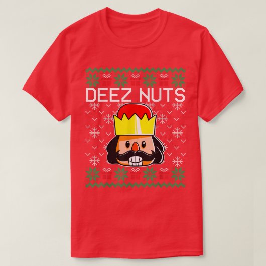 Deez Nuts Nutcracker Ugly Christmas Sweater Funny T-Shirt (Design vorne)