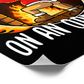 Deez Nuts Roasting On An Open Fire  Poster (Ecke)